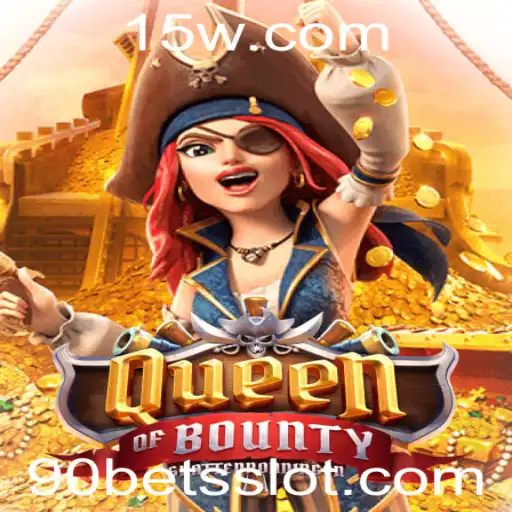 QueenofBounty: Aventuras nos Confins dos Mares com 90 Bet