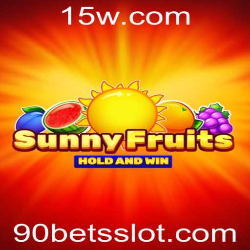 Explorando o Jogo SunnyFruits: Diversão e Estratégia em 90 Bet